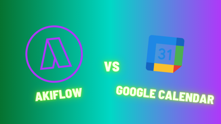 Akiflow vs Google Calendar: Comprehensive 2024 Comparison