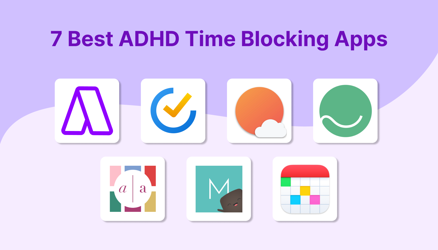 7 Best ADHD Time Blocking Apps (Ranked by Flexibility and Focus)