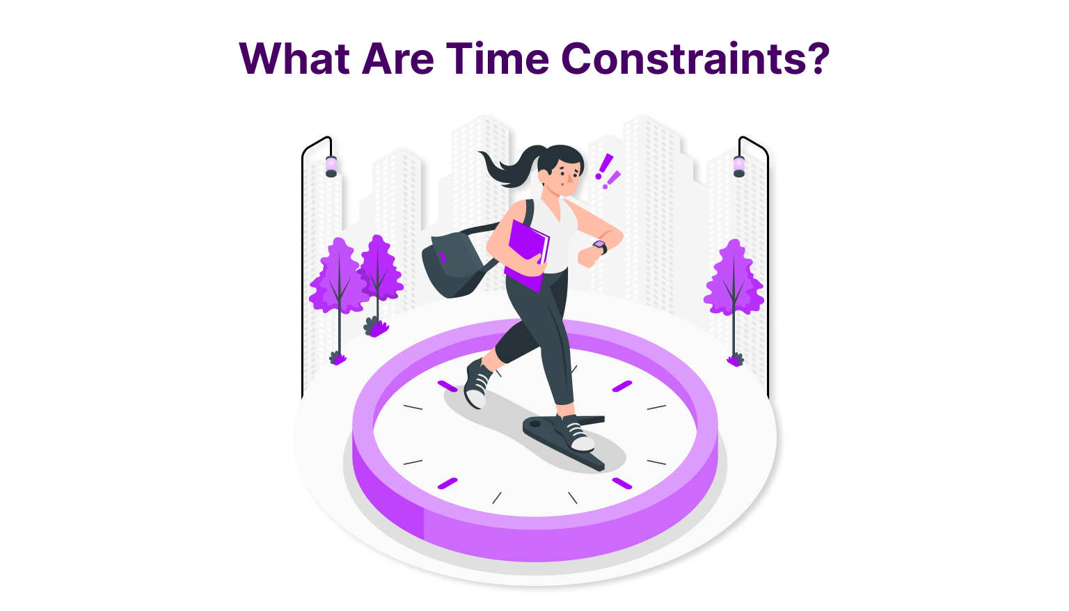What Are Time Constraints? Definition, Types, and Solutions